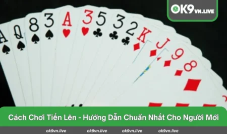 cách chơi tiến lên